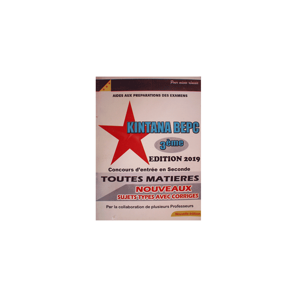 Kintana - BEPC 3eme Toutes matieres