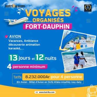 Voyage Organisé FORT DAUPHIN pour 4 personne (Billet d'Avion en SUS)